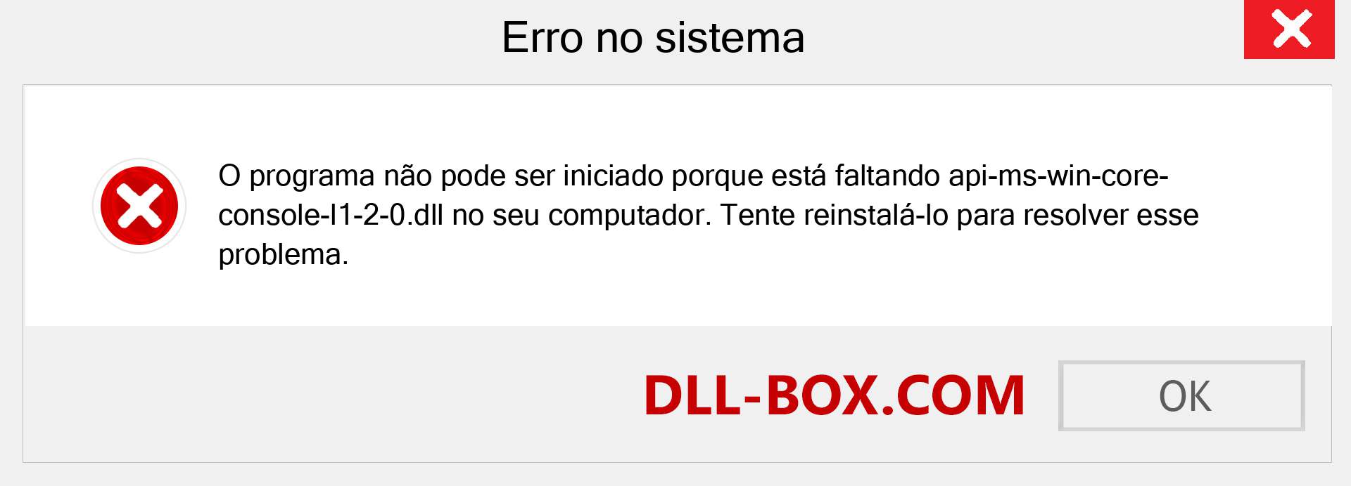 Arquivo api-ms-win-core-console-l1-2-0.dll ausente ?. Download para Windows 7, 8, 10 - Correção de erro ausente api-ms-win-core-console-l1-2-0 dll no Windows, fotos, imagens