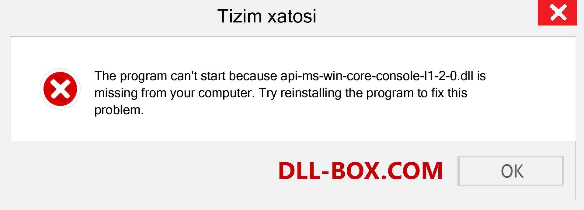 api-ms-win-core-console-l1-2-0.dll fayli yo'qolganmi?. Windows 7, 8, 10 uchun yuklab olish - Windowsda api-ms-win-core-console-l1-2-0 dll etishmayotgan xatoni tuzating, rasmlar, rasmlar